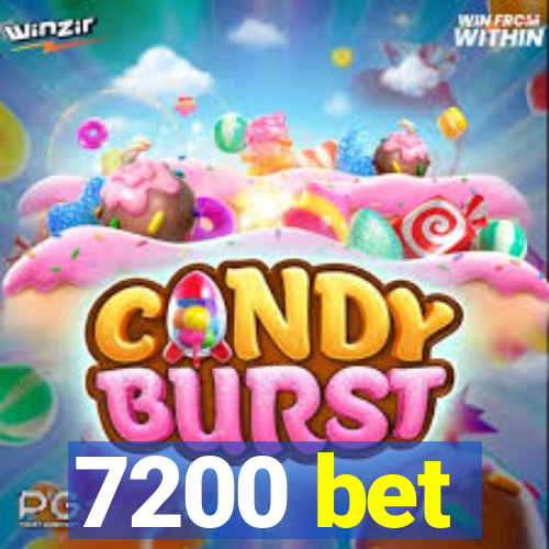 7200 bet